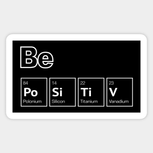 Be Positive, stay optimist (black) Sticker